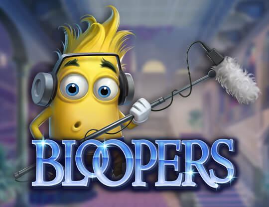 Bloopers